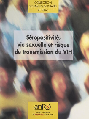 cover image of Séropositivité, vie sexuelle et risque de transmission du VIH